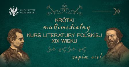 Krótki multimedialny kurs literatury polskiej XIX wieku