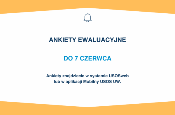 Informacja o terminie wypełniania ankiet ewaluacyjnych w semestrze letnim 2026.
