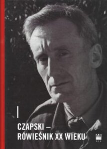 Okładka książki Czapski – rówieśnik XX wieku, red. Paweł Rodak, Wydawnictwo NCK, Warszawa 2026.